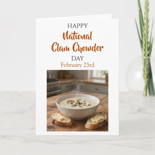Happy National Clam Chowder Day | Feb 25th カード (正面)