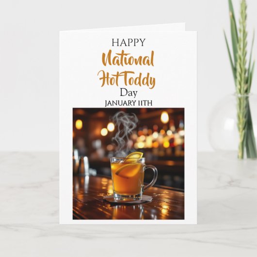 Happy National Hot Toddy Day ! January 11th カード (正面)