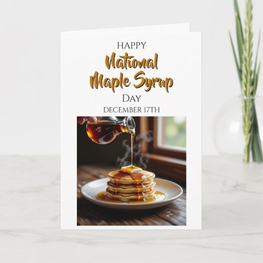 Happy National Maple Syrup Day | December 17th カード (正面)