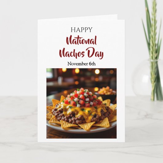 Happy National Nachos Day! November 6th カード (正面)