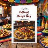 Happy National Nachos Day! November 6th カード