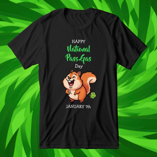 Happy National Pass Gas Day | January 7th トライブレンドTシャツ