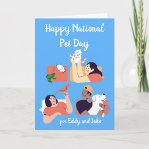 Happy National Pet Day My Humans and Me カード