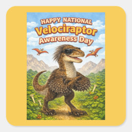 Happy National Velociraptor Awareness Day – Funny  スクエアシール