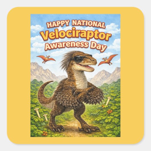 Happy National Velociraptor Awareness Day – Funny  スクエアシール (正面)
