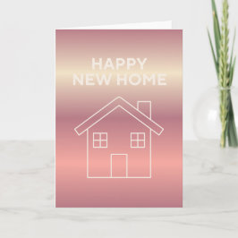 Happy New Home Card - Pink Gradient  カード