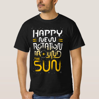 Happy New Rotation Around The Sun Tシャツ