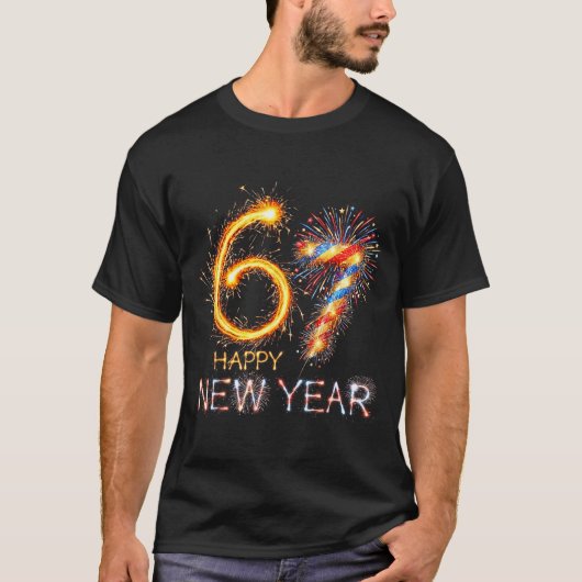 Happy New Year 2026 67th Bday Fireworks Number 67 Tシャツ (正面)