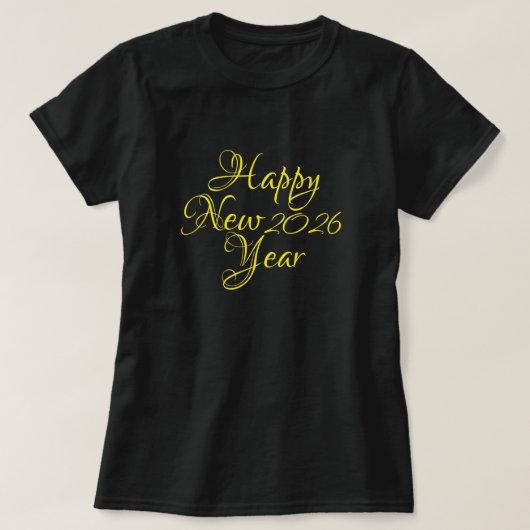 Happy New Year 2026 Black and Yellow Script  Tシャツ (デザイン正面)