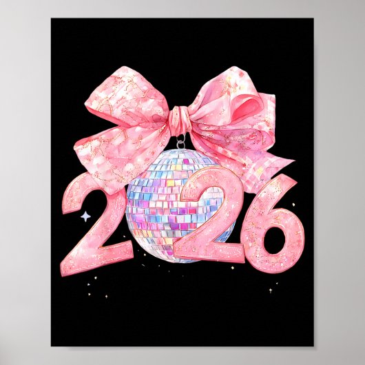 Happy New Year 2026 Disco Ball Nk Coquette Bow Fam ポスター (正面)