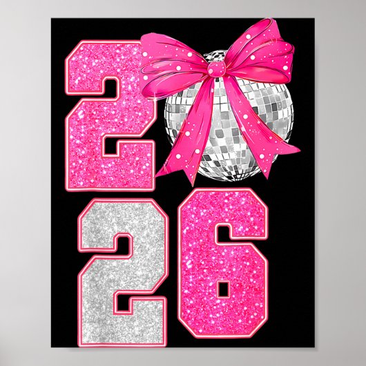 Happy New Year 2026 Disco Ball Nk Coquette Bow Fam ポスター (正面)