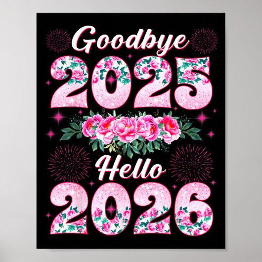 Happy New Year 2026 Floral Goodbye 2025 Hello 2026 ポスター (正面)