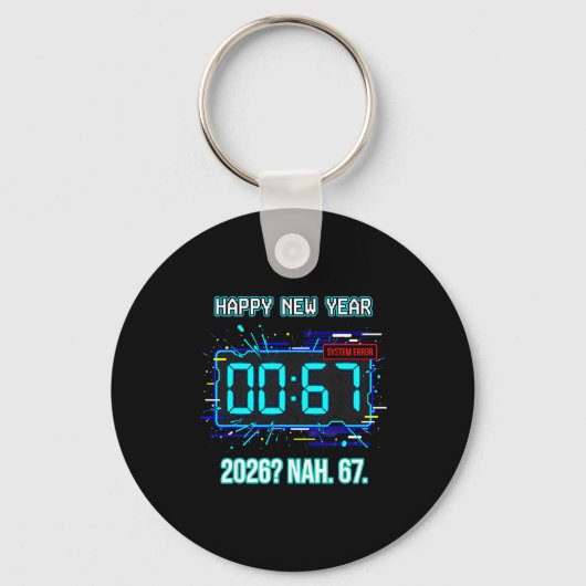 Happy New Year 2026 Humor Clock 6 7 System Error F キーホルダー (正面)