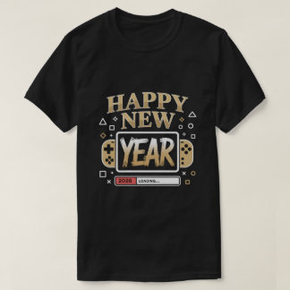 Happy New Year 2026 Loading – Gamer Video Game Con Tシャツ