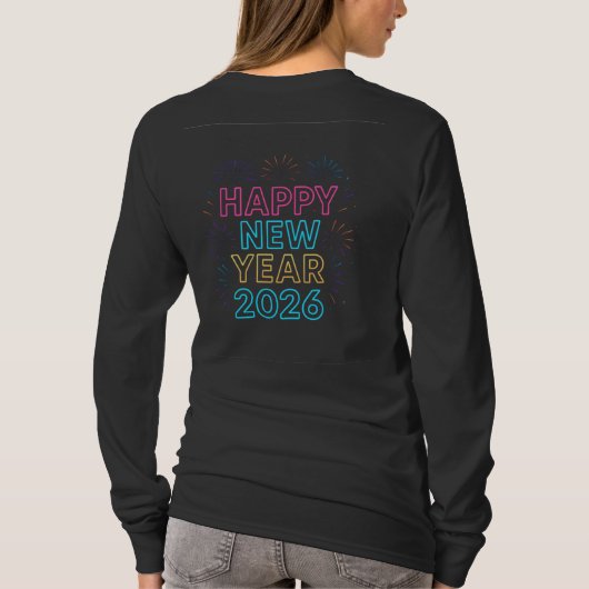 Happy New Year 2026 — Neon Fireworks Graphic  Tシャツ (裏面)