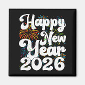 Happy New Year 2026 Nye Fireworks Cool New Years E マグネット (正面)