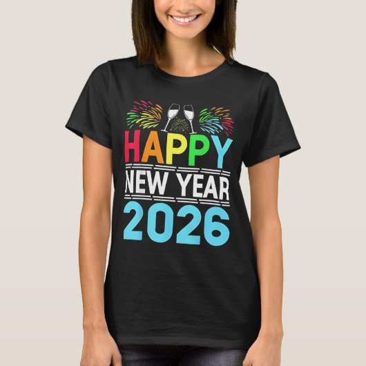 Happy New Year 2026 NYE Party - Funny New Years Ev Tシャツ (正面)
