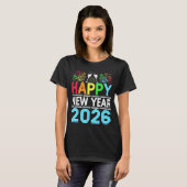 Happy New Year 2026 NYE Party - Funny New Years Ev Tシャツ (正面フル)