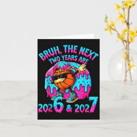 Happy New Year 67 Bruh The Next Two Years Are 2026 カード (黄色い花)