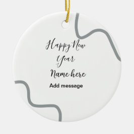 Happy new year name message gray simple holiday  セラミックオーナメント