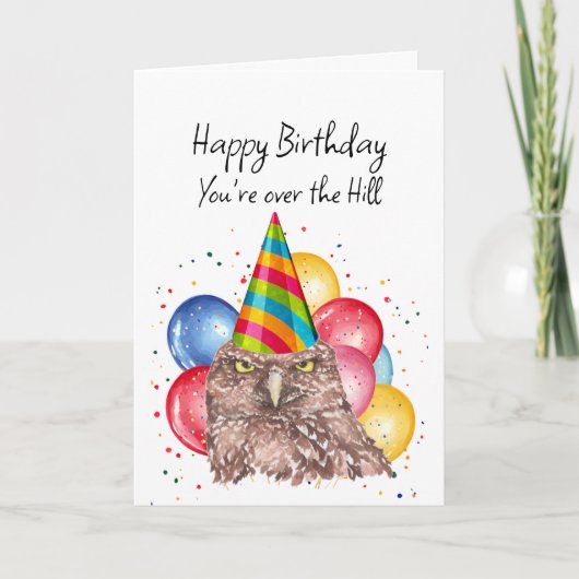 Happy Over the Hill Birthday Fun Owl Humor カード (正面)