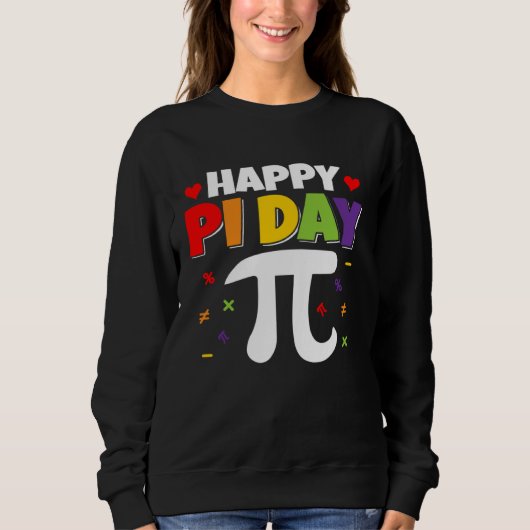 Happy Pi Day Math Teachers Student Professor Pi Da スウェットシャツ (正面)