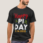 Happy Pi Day Mathematics Math Teacher Kids Pi Day  Tシャツ (正面)