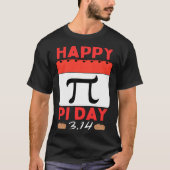 Happy Pi Day Pie Day calendar Mathematics Pi Symbo Tシャツ (正面)