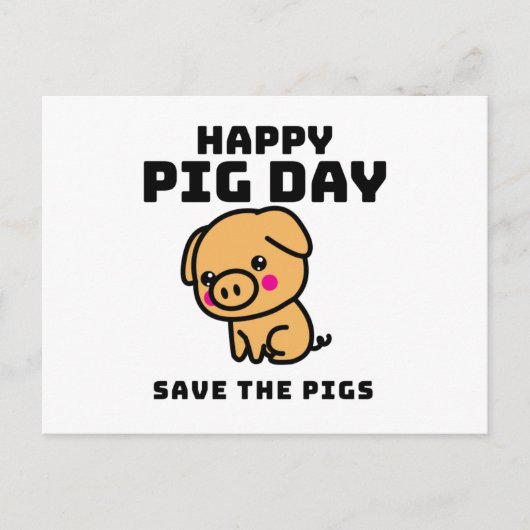 Happy Pig Day save the Pigs Pig save ポストカード (正面)