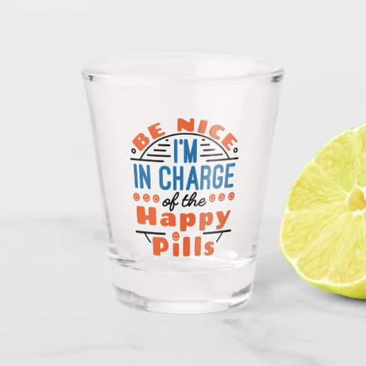 Happy Pills Pharmacyの担当はNice ショットグラス (正面)