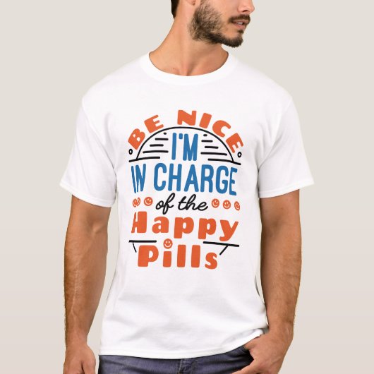 Happy Pills Pharmacyの担当はNice Tシャツ (正面)