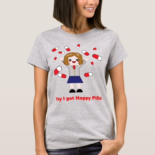 Happy Pills Women's Shirt Tシャツ (正面)