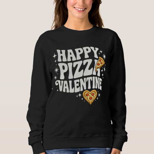 Happy Pizza Valentine Funny Pizza Love Design スウェットシャツ (正面)