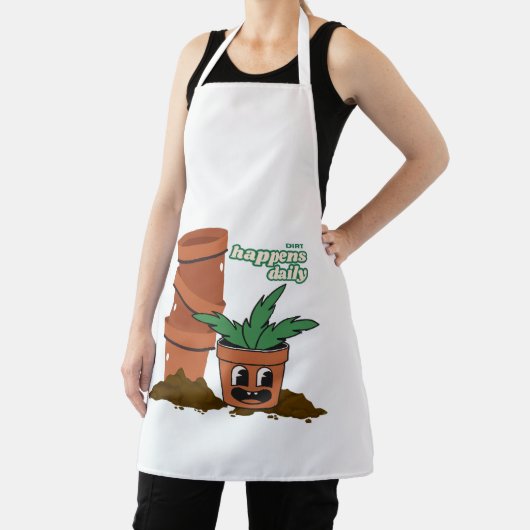 Happy Pot & Soil Garden Humor Dirt Happens Pun エプロン (インサイチュ)