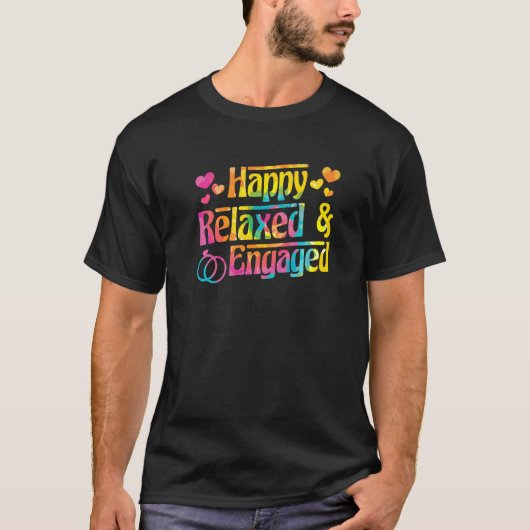 Happy Relaxed & Engaged Fiancée Fiance Couple Enga Tシャツ (正面)