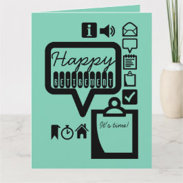 Happy Retirement 1 It's Time Big Greeting Card カード