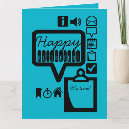 Happy Retirement 3 It's Time Big Greeting Card カード