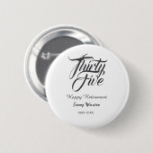 Happy retirement bold letter name year elegant sim 缶バッジ (正面&裏面)