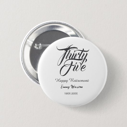 Happy retirement bold letter name year elegant sim 缶バッジ (正面&裏面)
