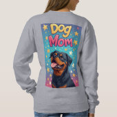 Happy Rottweiler Dog Mom スウェットシャツ (裏面)