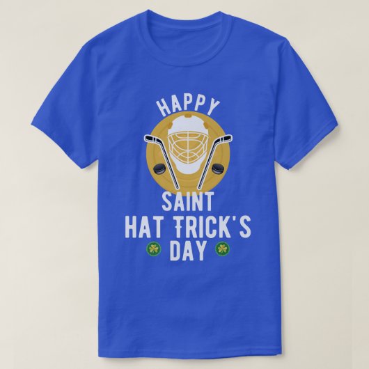 Happy Saint Hatricks Day Saint Patricks Day Holida Tシャツ (デザイン正面)