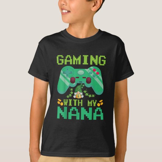 Happy Saint Patrick Day Gaming With My Nana Tシャツ (正面)