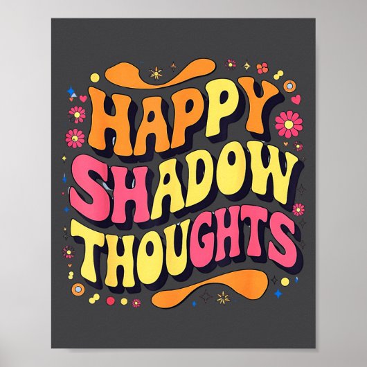 Happy Shadow Thoughts, Funny Design Quote  ポスター (正面)