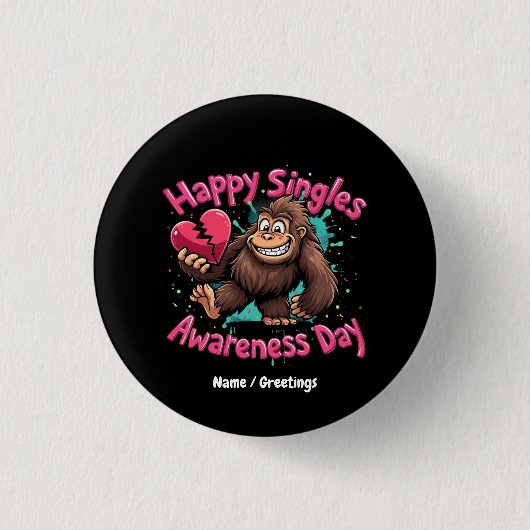 Happy Singles Awareness Day Celebrate Love 缶バッジ (正面)