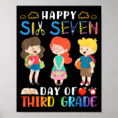Happy Six Seven Day Of Third Grade Student Back To ポスター (正面)