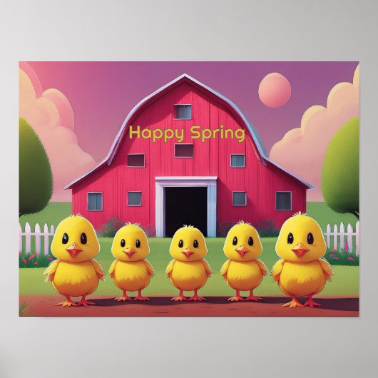 Happy Spring Chicks in Barnyard ポスター (正面)