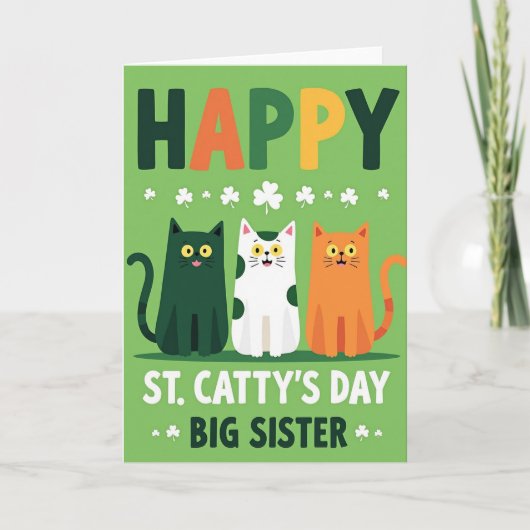 Happy St Cattys Day Big Sister Card カード (正面)