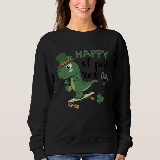Happy St Pat Rex Day St Patricks Dinosaur Toddler  スウェットシャツ (正面)