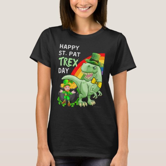 Happy St Pat T Rex Saint Patrick's Day Dinosaur Tシャツ (正面)