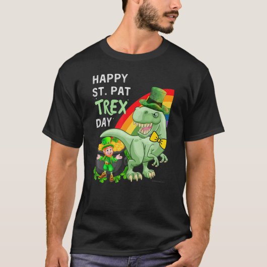Happy St Pat T Rex Saint Patrick's Day Dinosaur Tシャツ (正面)